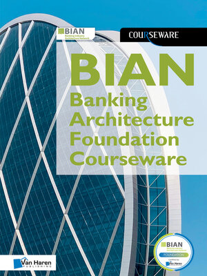 cover image of BIAN Banking Architecture Foundation Courseware